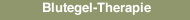 Blutegel-Therapie